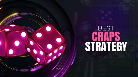 Best Craps Strategies That works in June 2024.